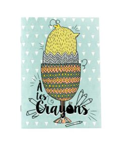 Cahier à tes crayons